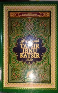 Image of Tafsir Ibnu Katsir. Jilid 6