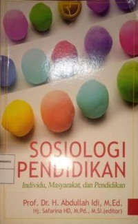 Image of Sosiologi Pendidikan. Individu, Masyarakat, dan Pendidikan