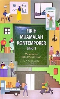 Image of Fikih Muamalah Kontemporer Jilid 1. Membahas Ekonomi Kekinian