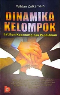 Image of Dinamika Kelompok.Latihan Kepemimpinan Pendidikan