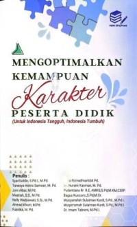Image of Mengoptimalkan Kemampuan Karakter Peserta Didik (Untuk Indonesia Tangguh, Indonesia Tumbuh)