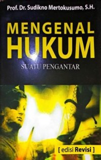 Image of Mengenal Hukum . Suatu Pengantar