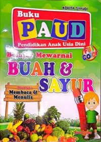 Image of Buku PAUD Pendidikan Anak USia Dini. Belajar Mewarnai Buah & Sayur