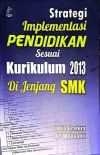 Image of Strategi Implementasi Pendidikan Sesuai Kurikulum 2013 di Jenjang SMK
