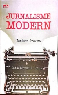 Image of Jurnalisme Modern. Panduan Praktis