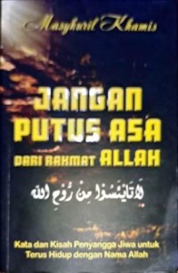 Image of Jangan Putus Asa Dari Rahmat Allah