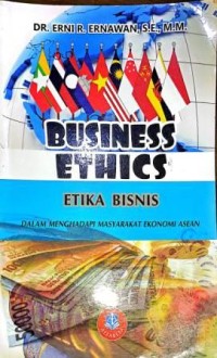 Image of Business Ethics. Etika Bisnis Dalam Menghadapi Masyarakat Ekonomi Asean