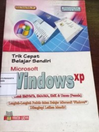 Image of Trik Cepat Belajar Sendiri Microsoft Windows XP