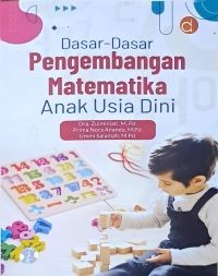 Image of Dasar-Dasar Pengembangan Matematika Anak Usia Dini