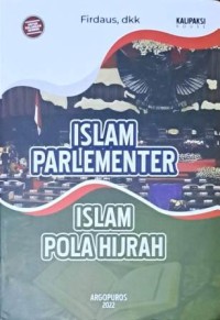 Image of Islam Parlementer. Islam Pola Hijrah