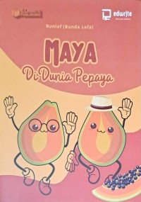 Image of Maya Di Dunia Pepaya