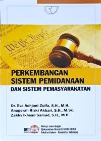 Image of Perkembangan Sistem Pemidanaan Dan Sistem Pemasyarakatan